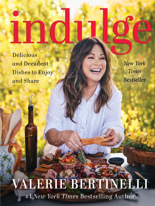 Title details for Indulge by Valerie Bertinelli - Available